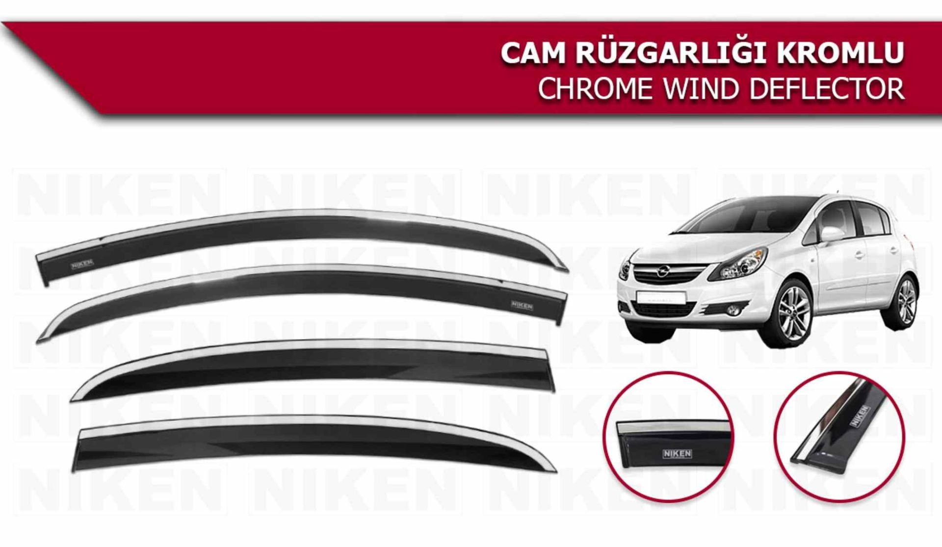 Opel Corsa D Kromlu Cam Rüzgarlığı Niken 2007 sonrası uyumlu