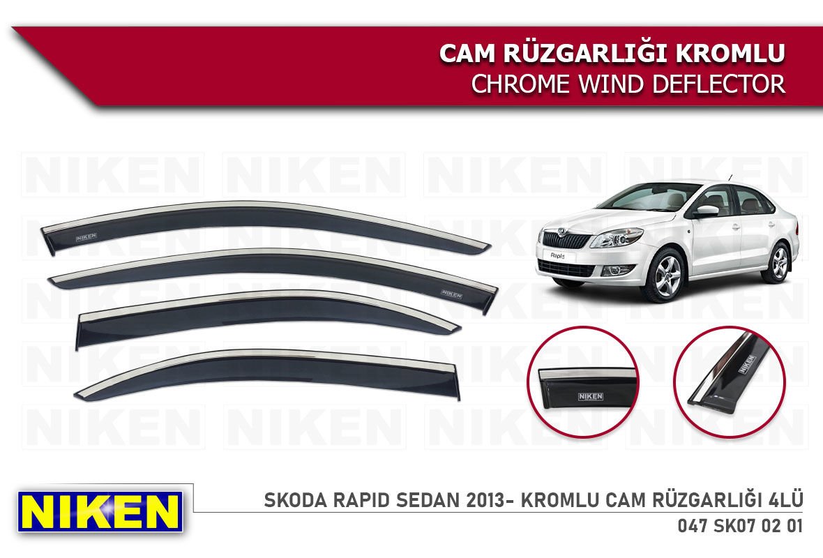Skoda Rapid sedan Kromlu Cam Rüzgarlığı Niken 2012+