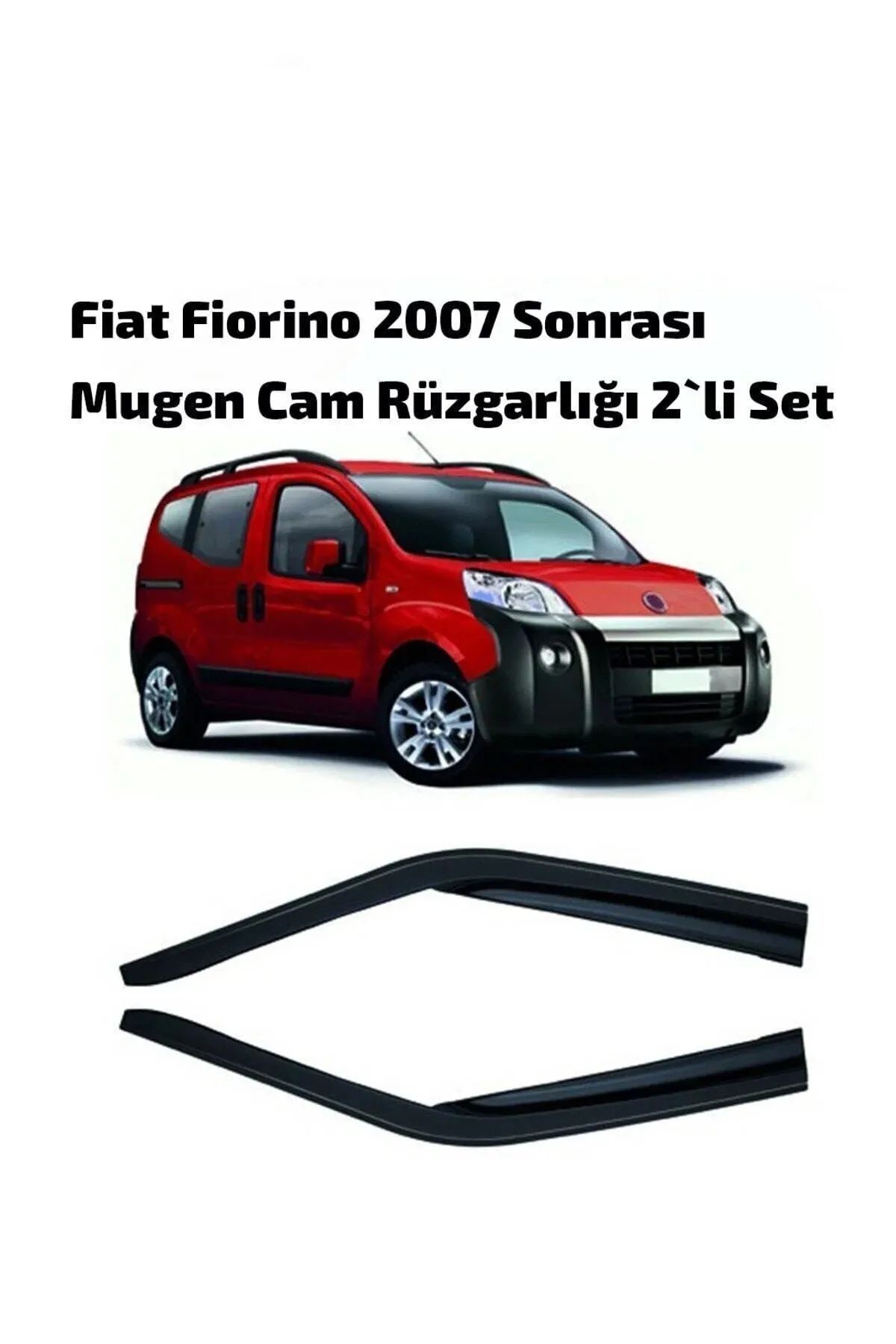 Fiat Fiorino Uyumlu Cam Rüzgarlığı 2006+ Sonrası Mugen