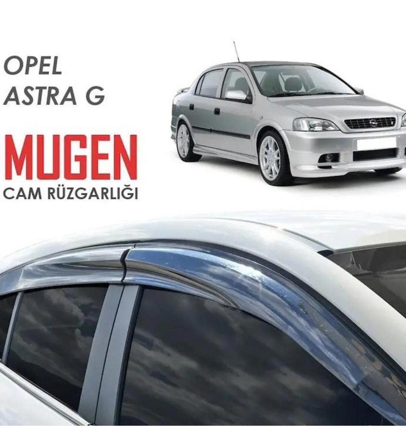Opel Astra G Uyumlu Cam Rüzgarlığı 1998-2004 arası uyumlu Mugen