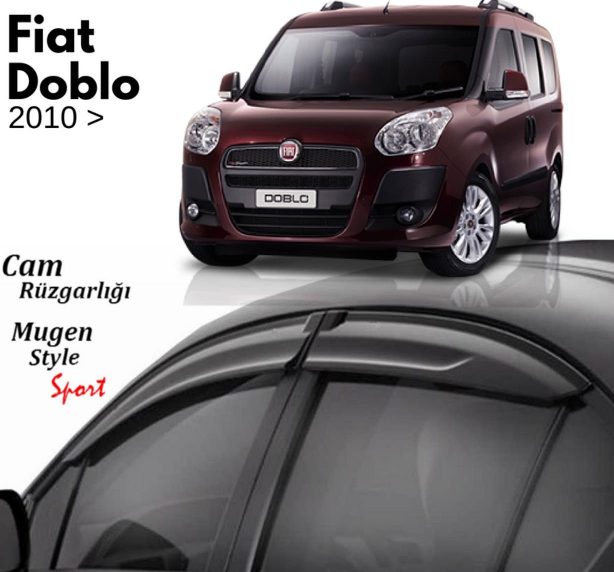 Fiat Doblo 2 Uyumlu Cam Rüzgarlığı 2010+ Sonrası uyumlu Mugen