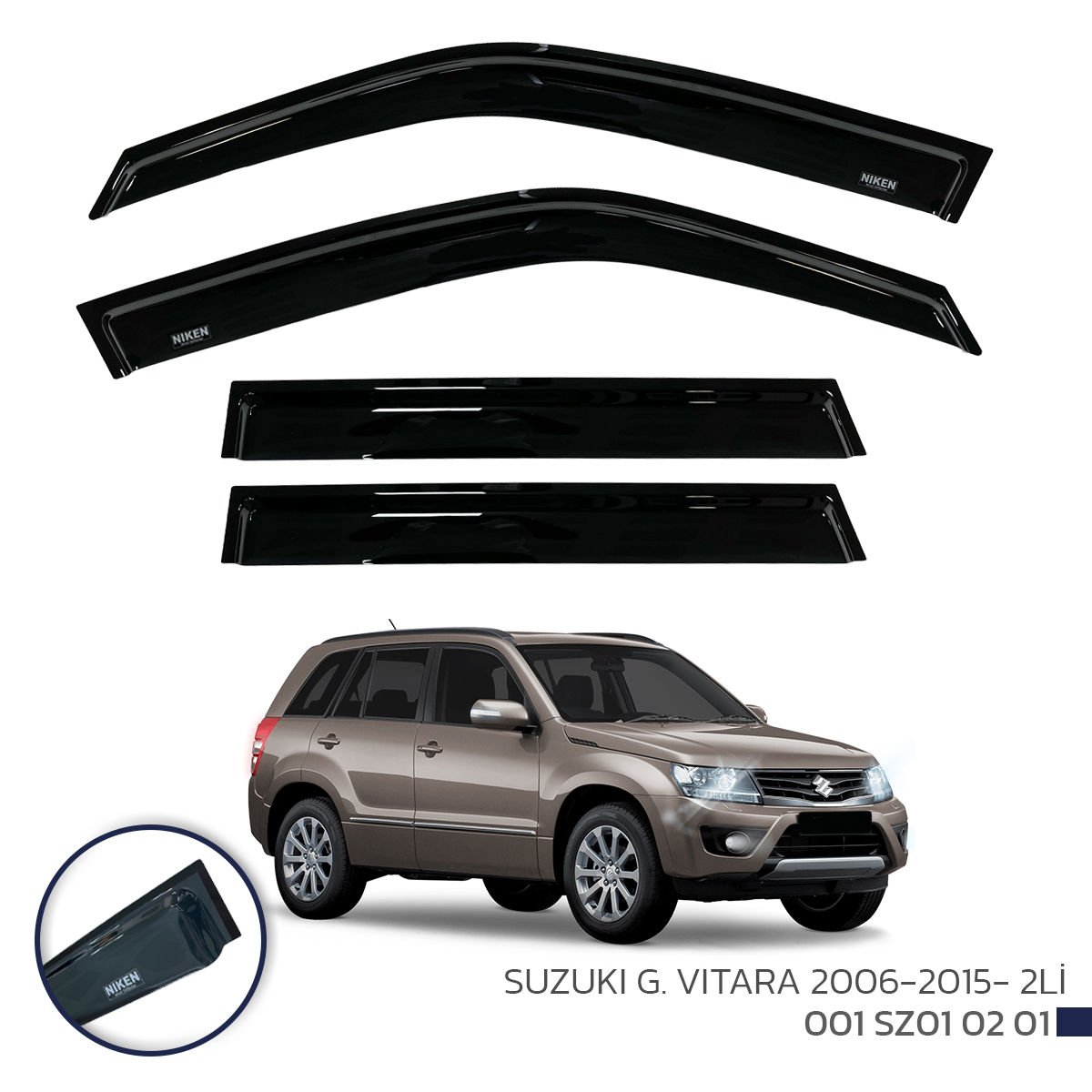 Suzuki Vitara Cam Rüzgarlığı 4'lü 2006-2015 Niken (Kromsuz model)