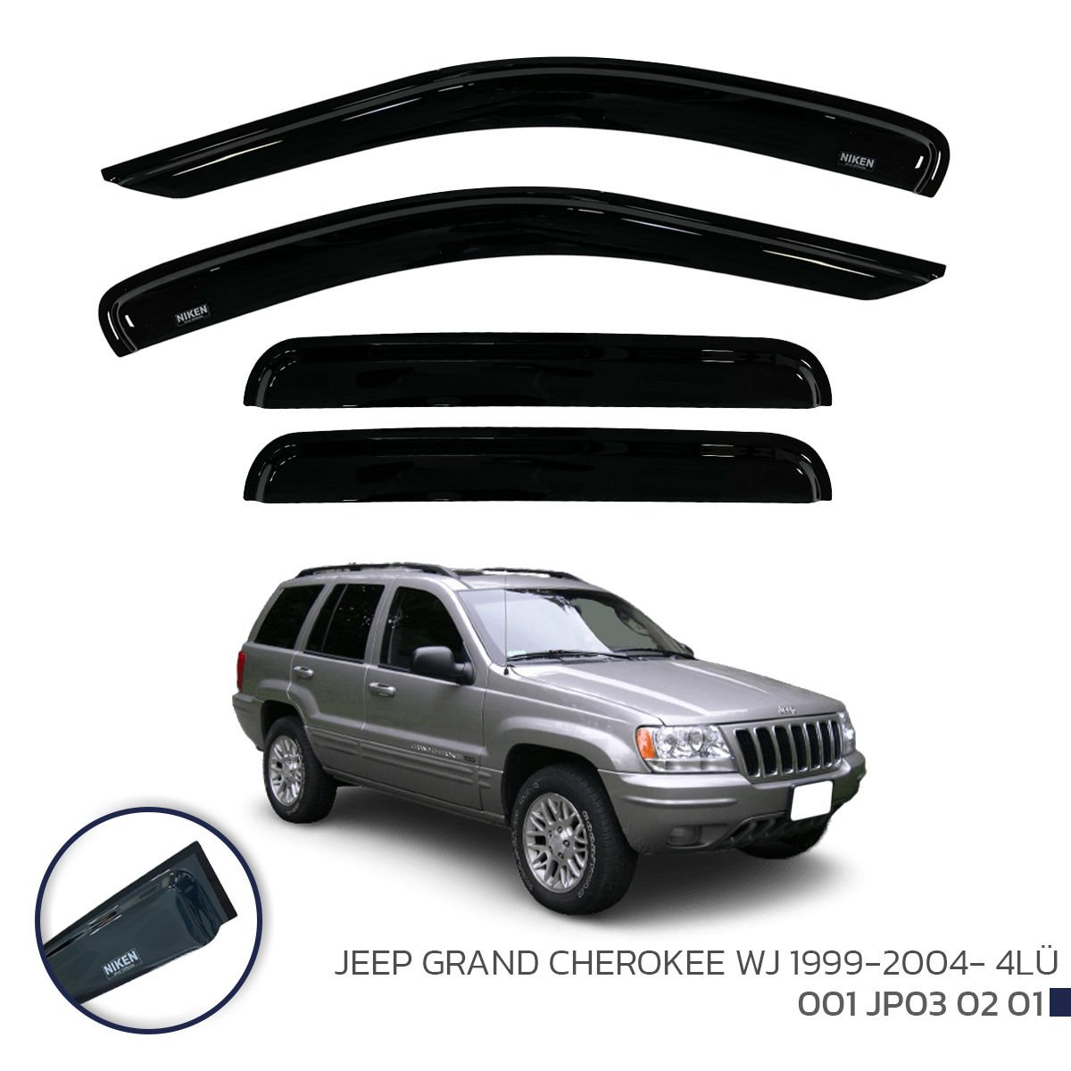 Jeep Grand Cherokee WJ Cam Rüzgarlığı 4'lü 1999-2004 Niken (Kromsuz model)