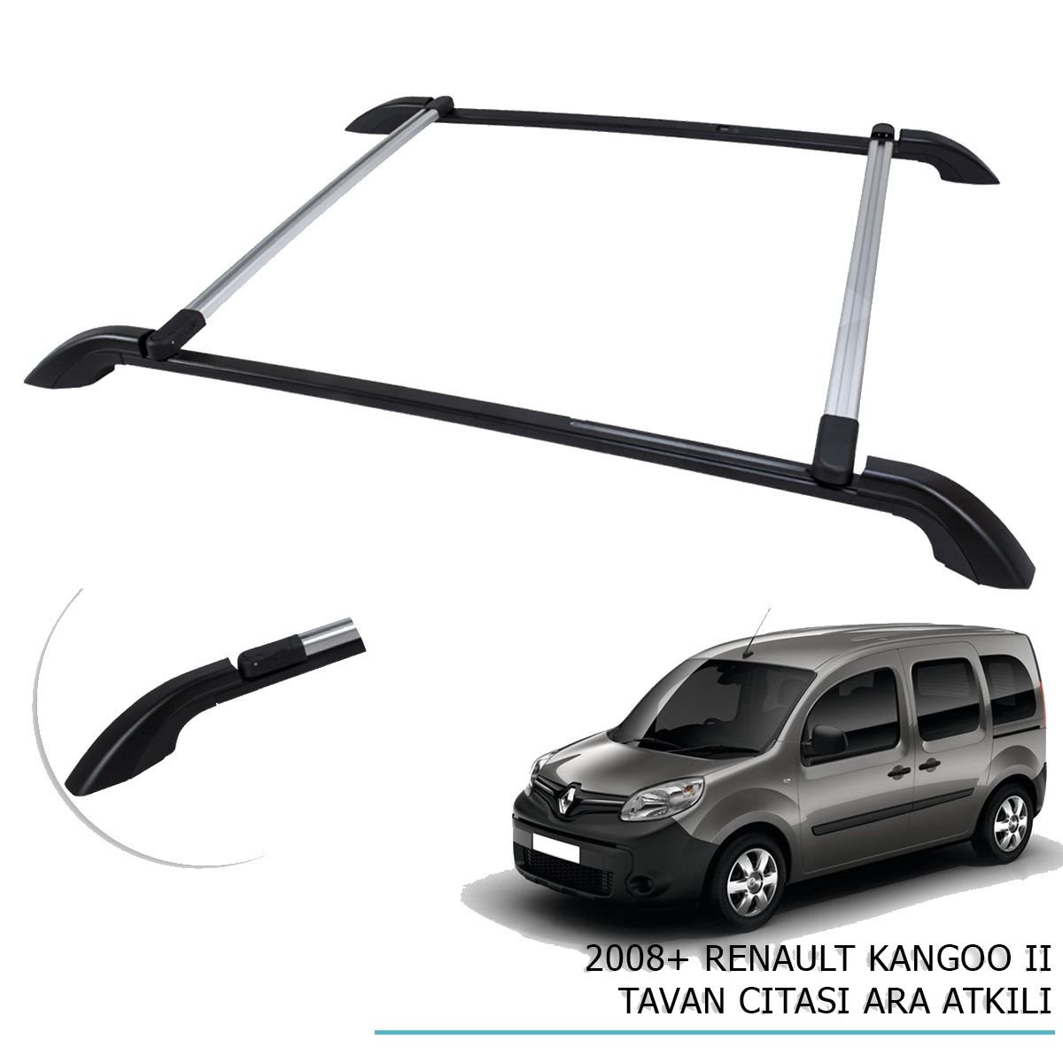 Renault Kangoo II Tavan Çıtası Ara Atkılı 2008+ uyumlu