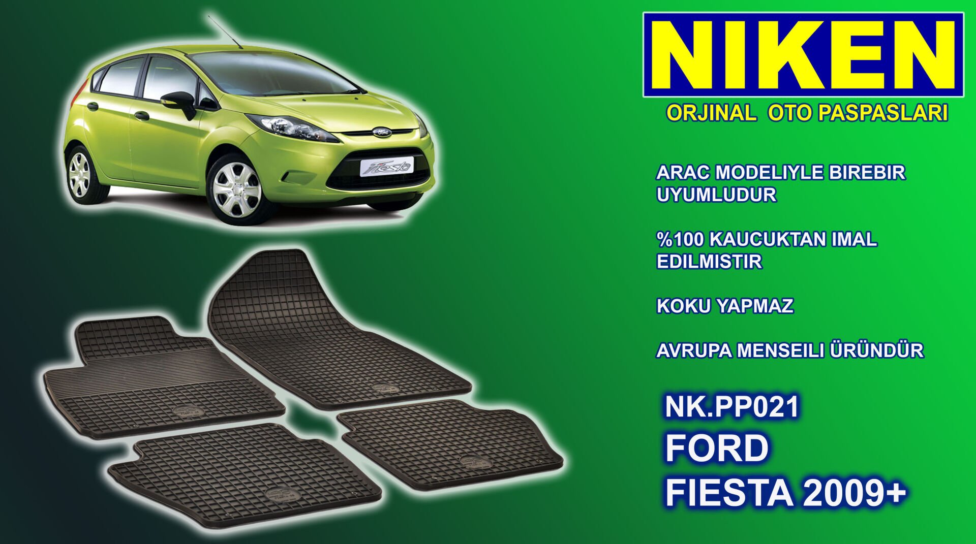Ford Fiesta paspas kauçuk oem germany 2009-2017 Arası NİKEN