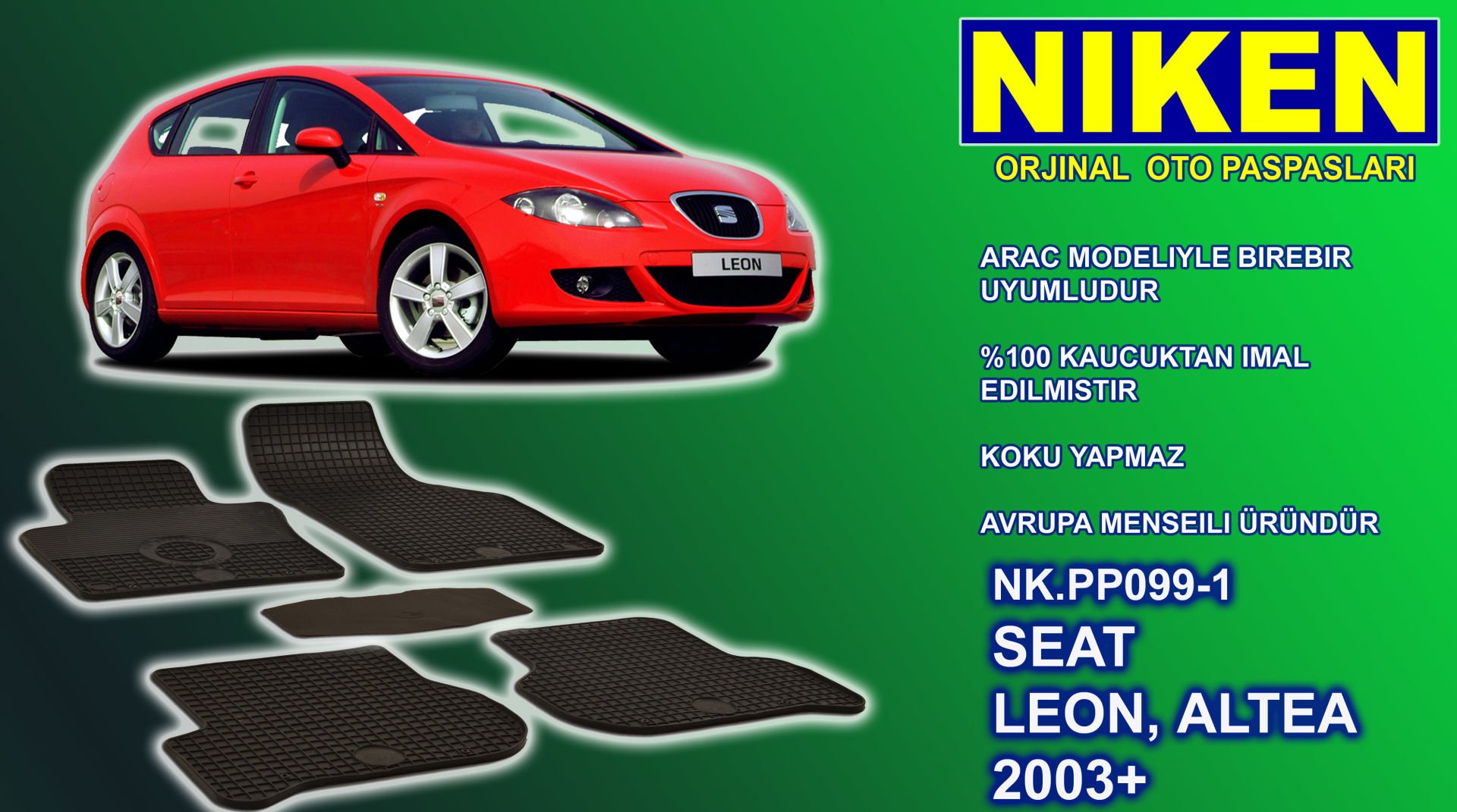 Seat Altea paspas kauçuk oem germany 2004+ Sonrası NİKEN
