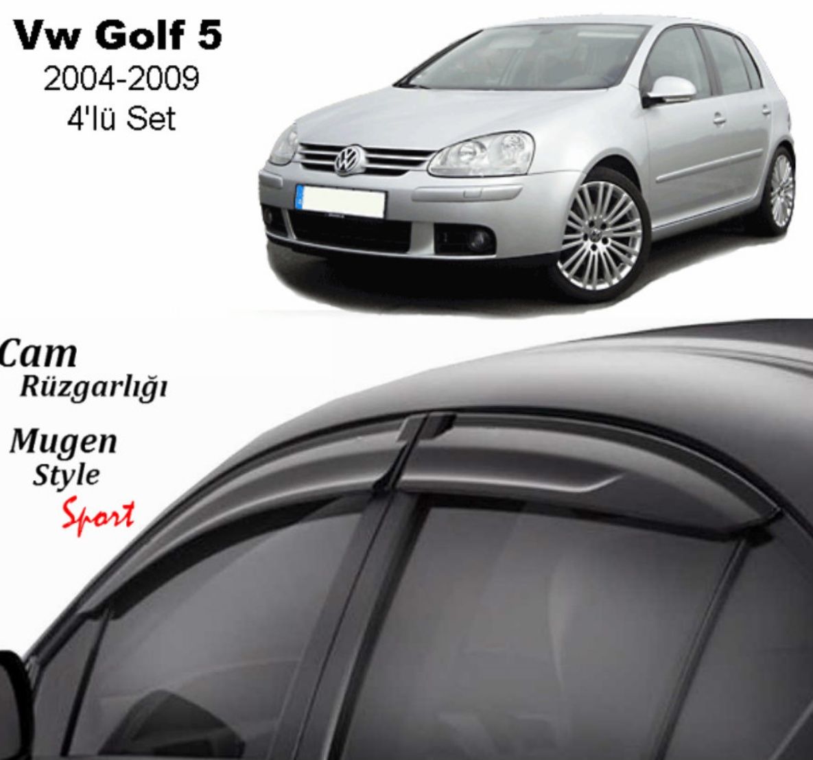 Vw Golf 5-6 Uyumlu Cam Rüzgarlığı 2004+Sonrası Uyumlu Mugen