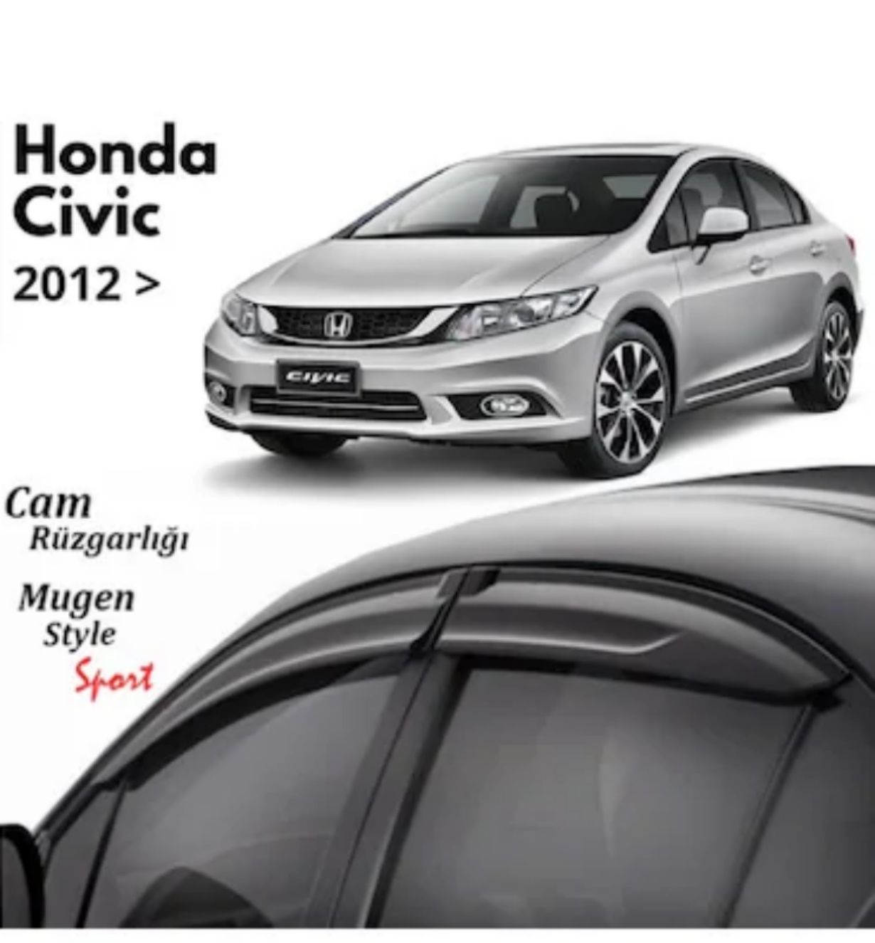 Honda Civic fb7 Uyumlu Cam Rüzgarlığı 2012-2016 Arası uyumlu Mugen