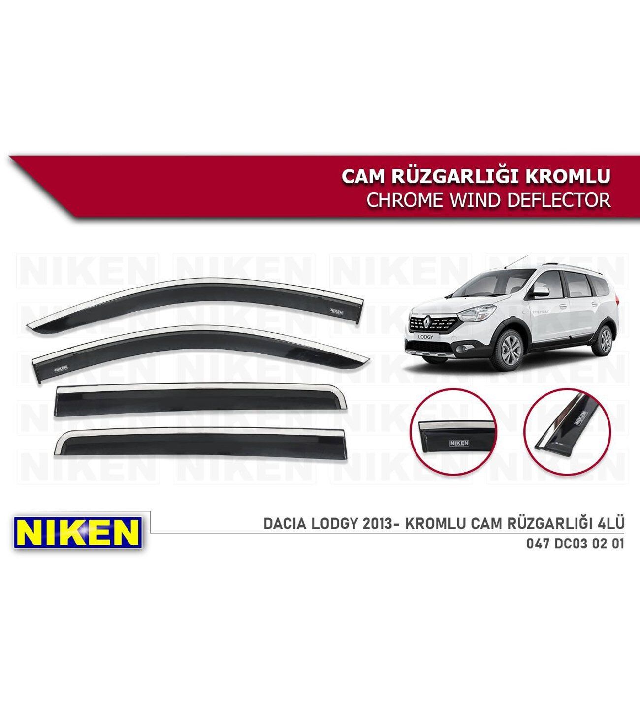 Dacia Lodgy Kromlu Cam Rüzgarlığı Niken 2013+