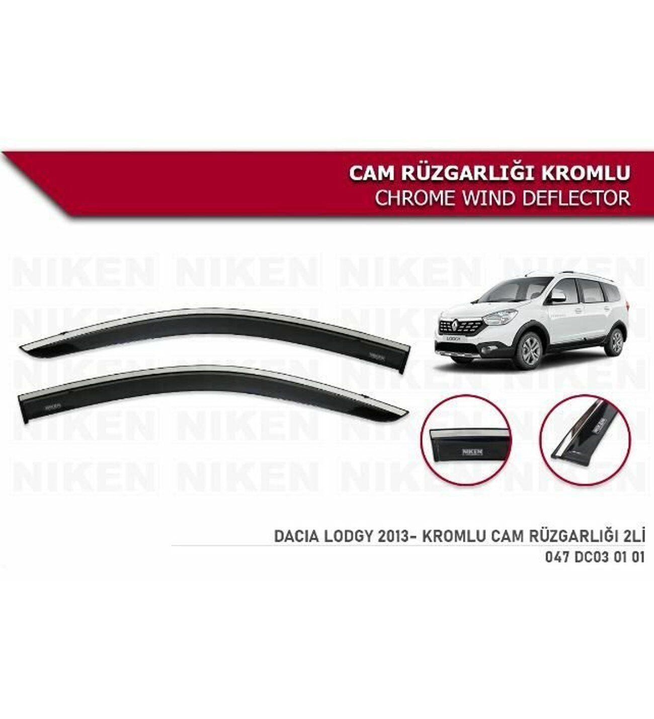 Dacia Lodgy Kromlu Cam Rüzgarlığı 2'li Niken 2013+ sonrası modeller