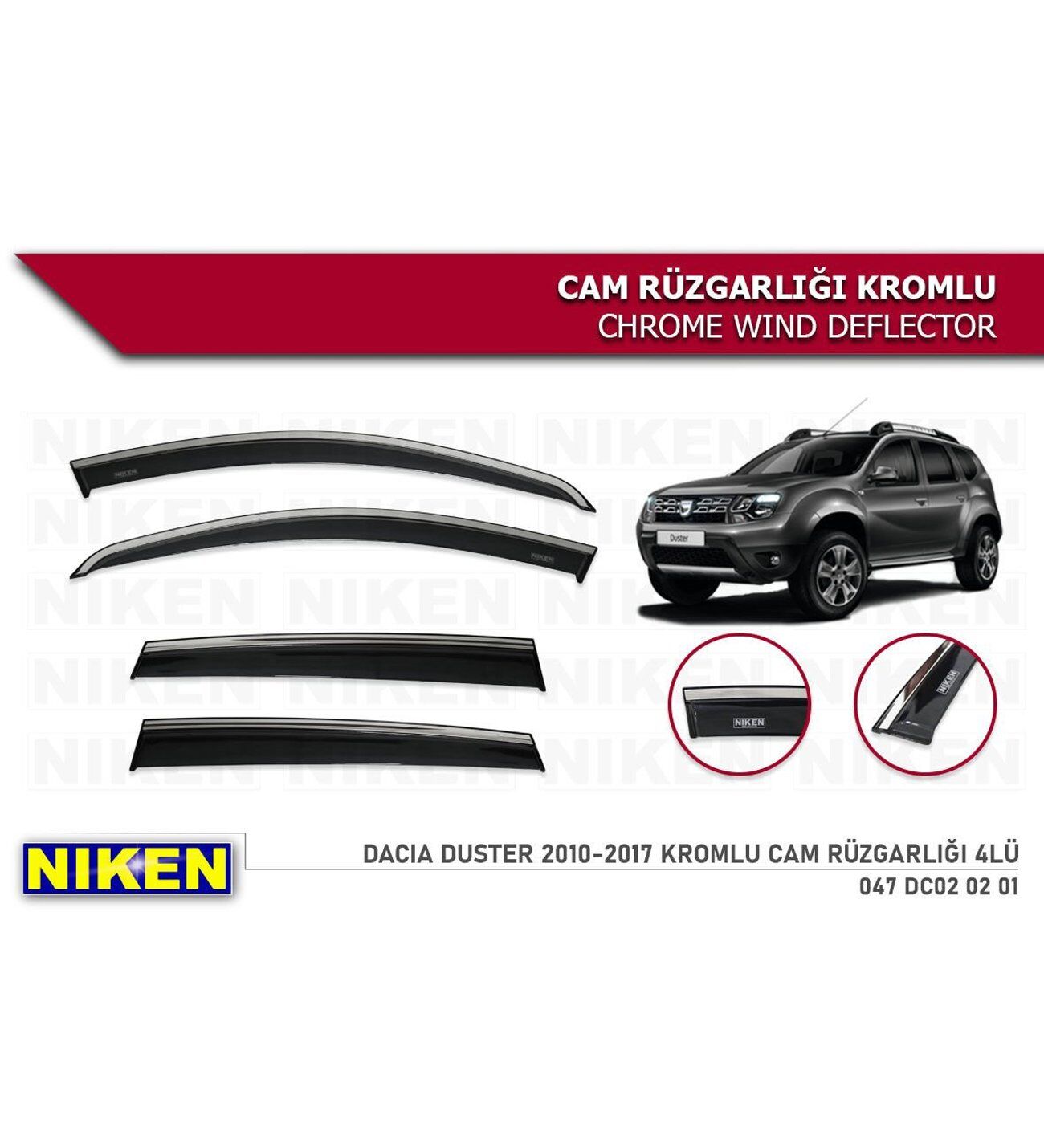Dacia Duster Kromlu Cam Rüzgarlığı Niken 2010-2017