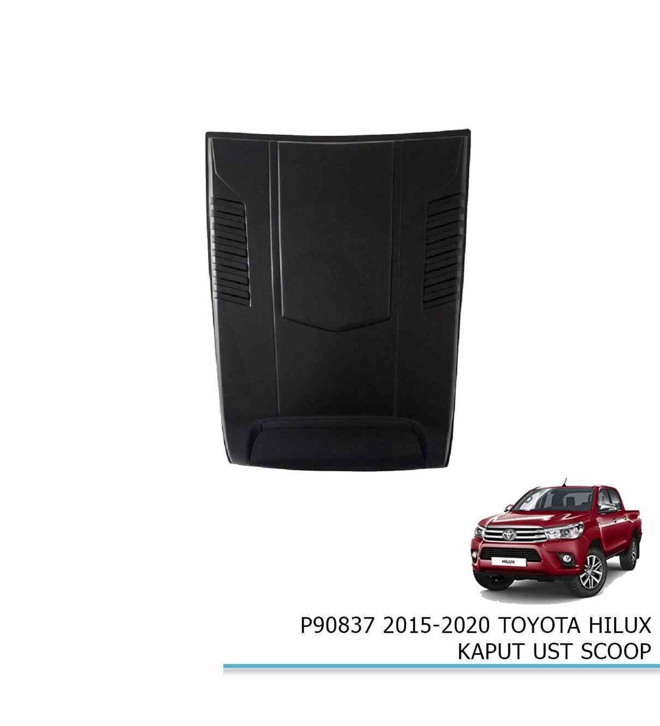 Toyota Hilıux Kaput Şişirme Scoop 2015-2020 arası modeller