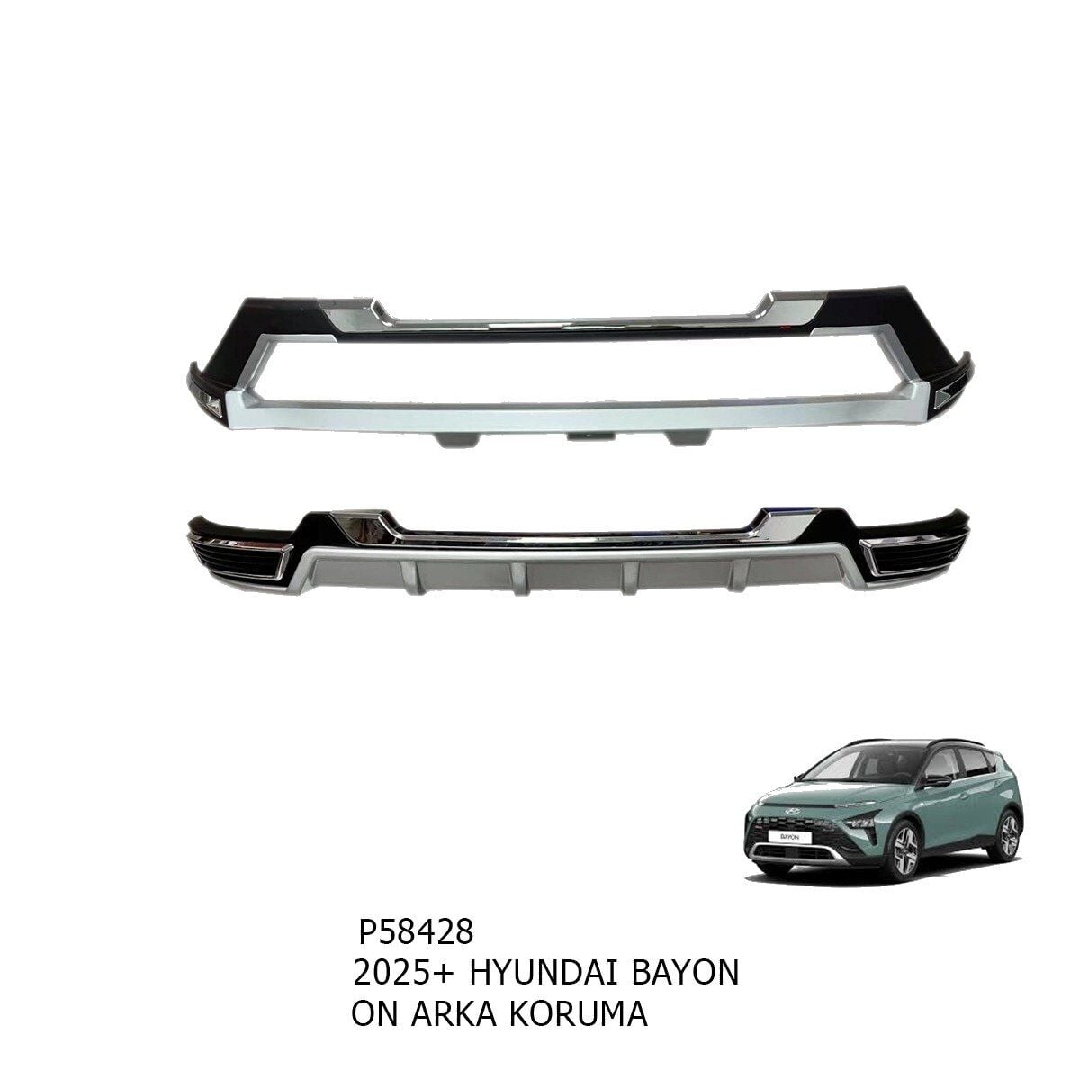 Hyundai Bayon Ön Arka Koruma 2025+ Sonrası Uyumlu