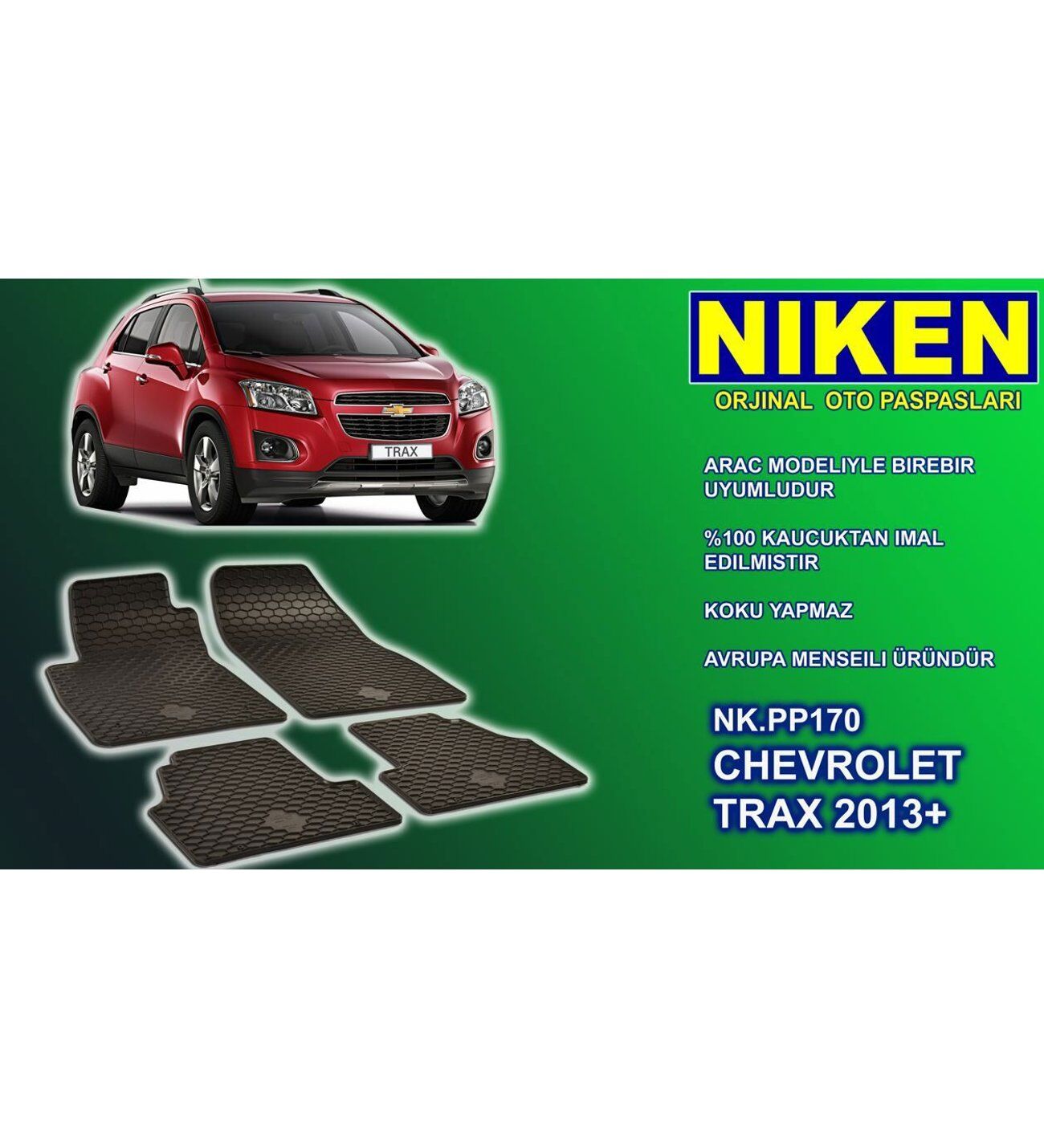 Chevrolet Trax paspas kauçuk oem germany 2013+ Sonrası NİKEN