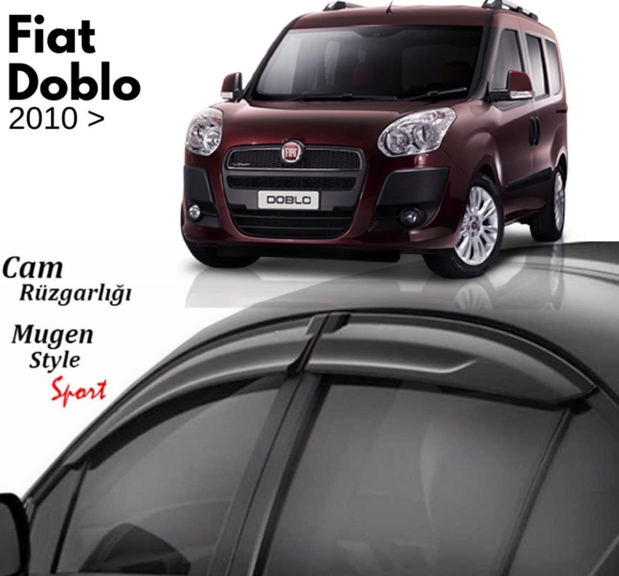 Fiat Doblo 2 Uyumlu Cam Rüzgarlığı 2010+ Sonrası uyumlu Mugen
