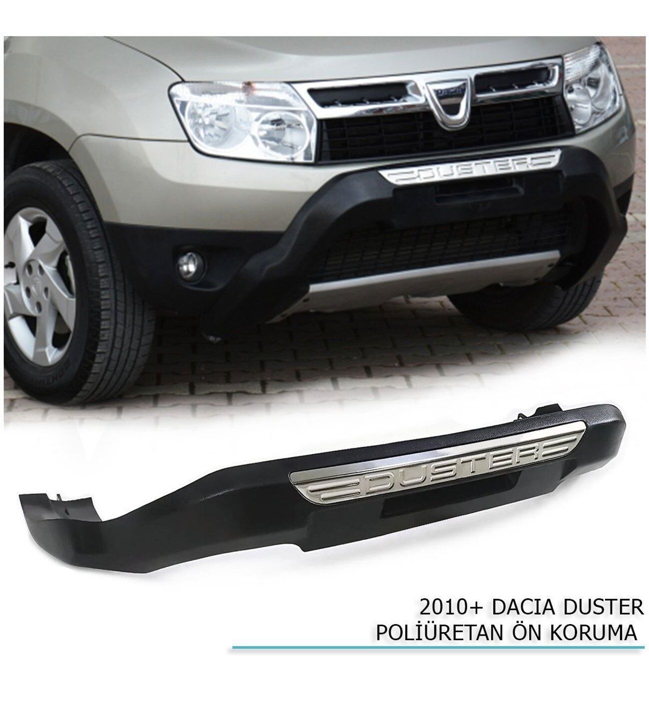 Dacia Duster Poliüretan Ön Koruma 2010-2018 Arası Uyumlu