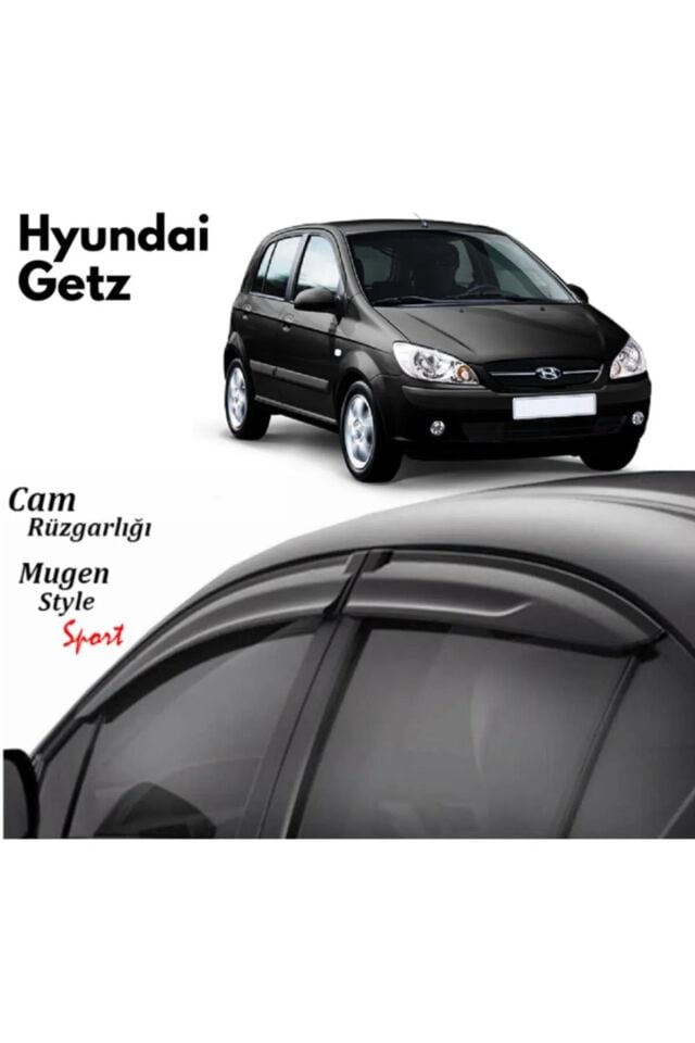 Hyundai Getz Uyumlu Cam Rüzgarlığı Tüm Modeller Mugen