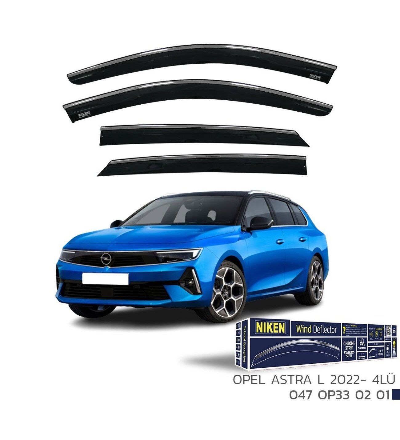 Opel Astra L Kromlu Cam Rüzgarlığı Niken 2022+ sonrası modeller