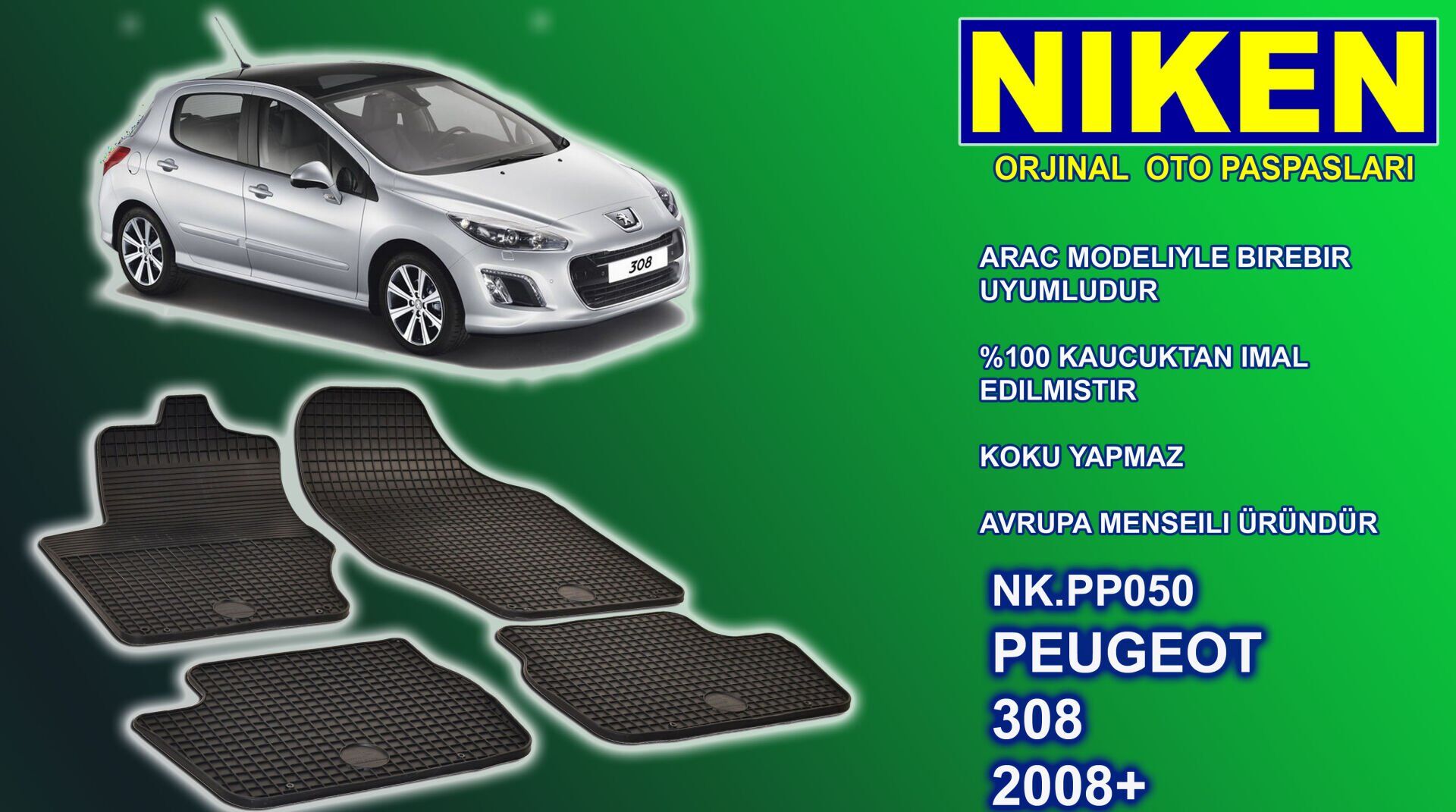 Peugeot 308 paspas kauçuk oem germany 2007-2013 Arası NİKEN