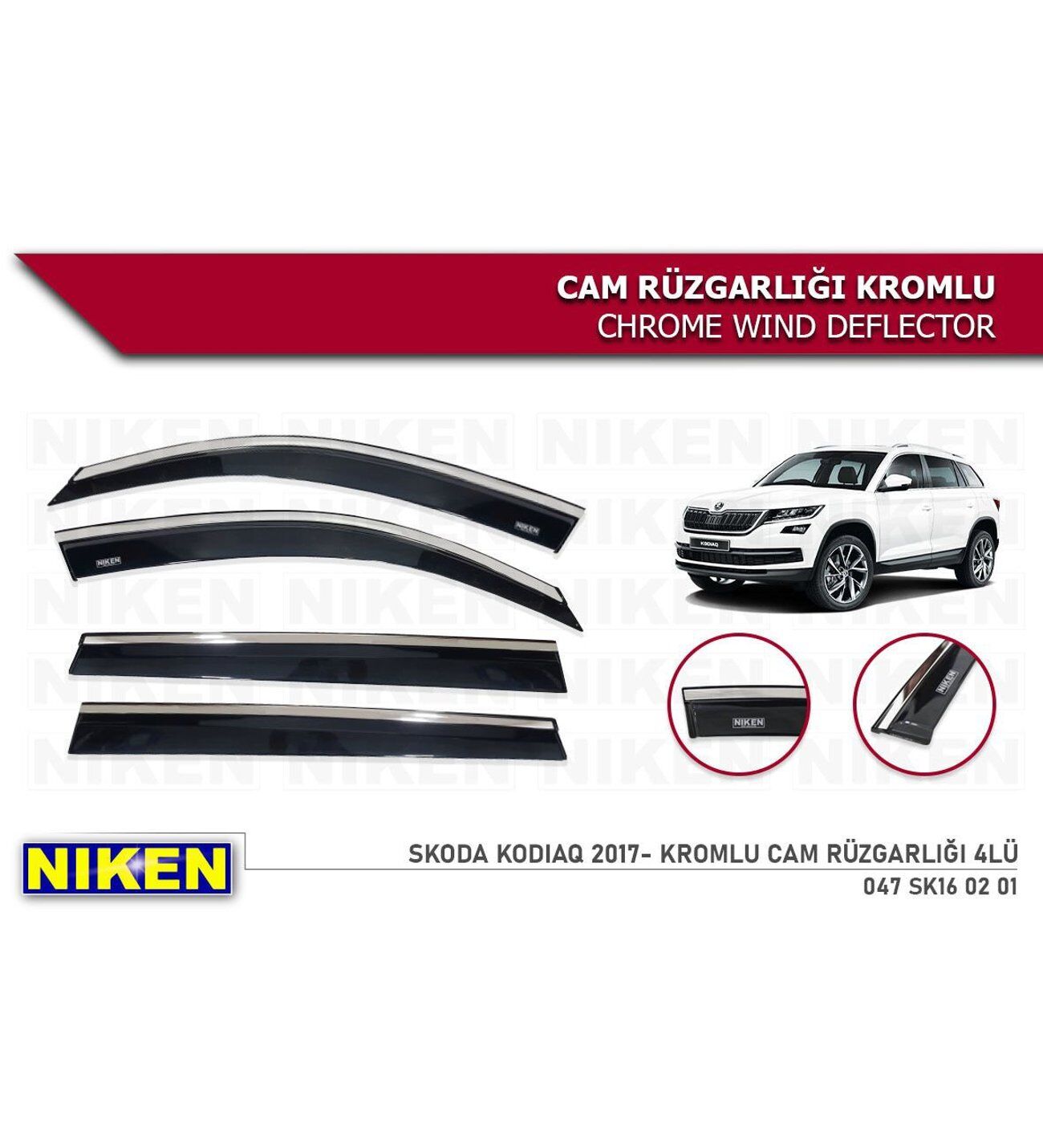 Skoda Kodiaq Kromlu Cam Rüzgarlığı Niken 2017+