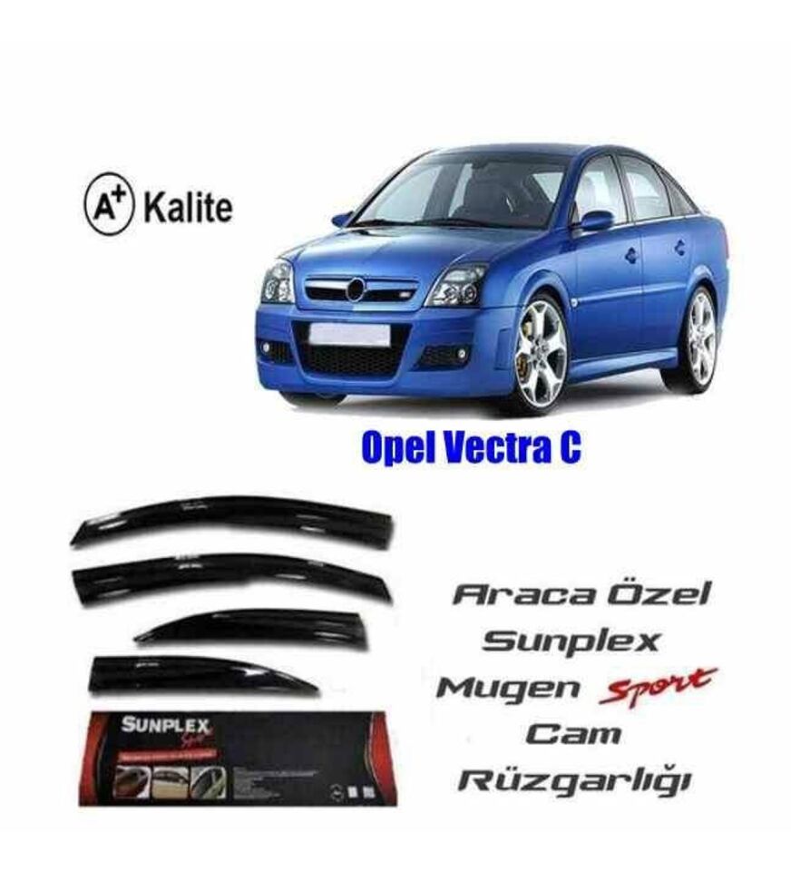 Opel Vectra C Mugen Cam Rüzgarlığı 2002-2008 arası 4'lü Sunplex
