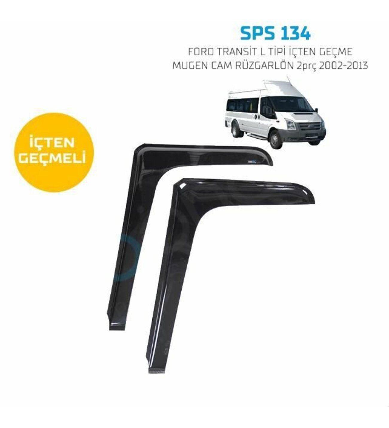 Ford Transit L Tipi içten geçmeli Mugen Cam Rüzgarlığı 2002-2013 arası 2'li  Sunplex